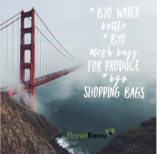 BYO to Save The Planet :)