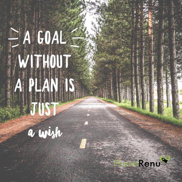 A Goal Without A Plan... is just a Wish