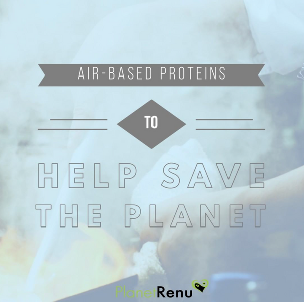 Air-Based Proteins to Solve Food Crisis